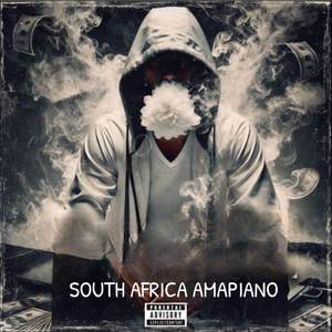 South Africa amapiano (Explicit)