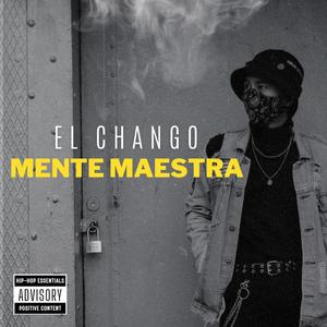 El Chango | Mente Maestra 2023
