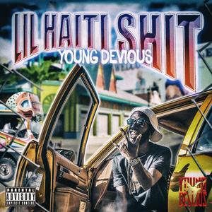 Lil Haiti **** (Explicit)