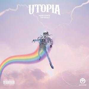 Utopia (feat. Tr4shxx) [Explicit]