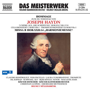 HAYDN, J.: Harmoniemesse / Cello Concerto No. 1 / Trumpet Concerto (Cologne Chamber Orchestra, Muller-Bruhl)