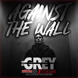 Against The Wall (feat. Diverze, Infamous OG & Rochester)