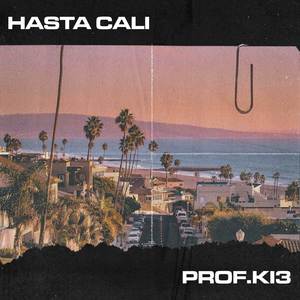 Hasta Cali (Explicit)