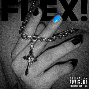 FLEX! (Explicit)