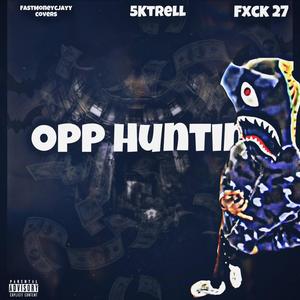5ktrell (Opp Hunting) (Special Version #CJmadeThecover)