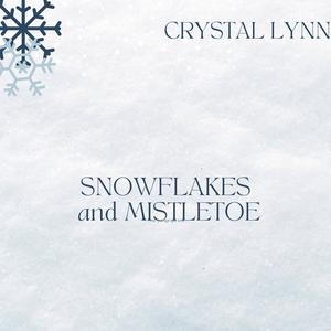 Snowflakes and Mistletoe