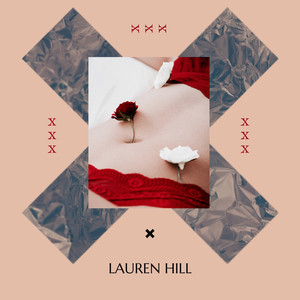 Lauren Hill (Explicit)