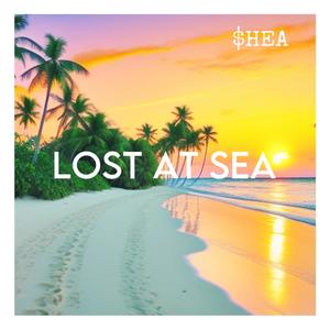 Lost At Sea (Explicit)