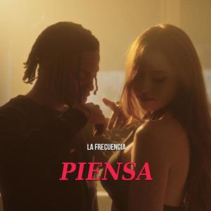 Piensa (Explicit)