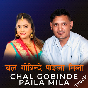 Chal Gobinde Paila Mila Track