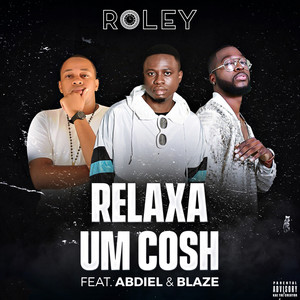 Relaxa um Cosh (Explicit)