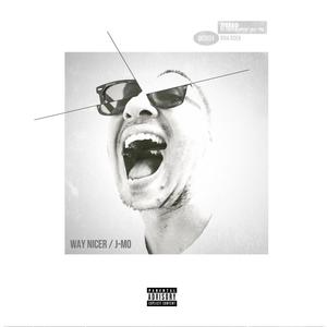 WAY NICER (Explicit)