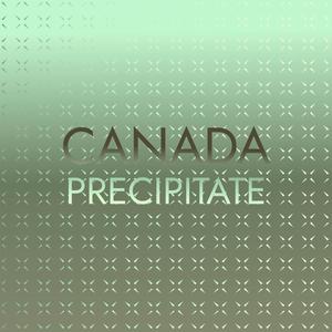 Canada Precipitate