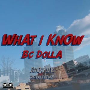 What I Know (Explicit)