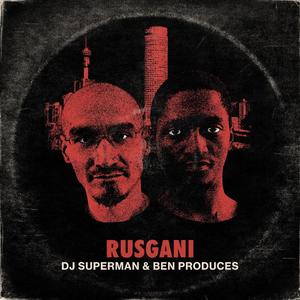 Rusgani 2 (feat. Ben Produces)