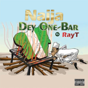 Naija Dey One-Bar