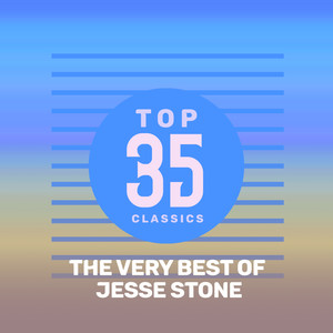 Top 35 Classics - The Very Best of Jesse Stone