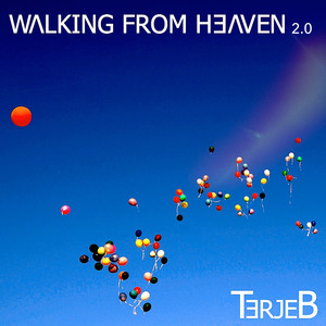 Walking from Heaven 2.0