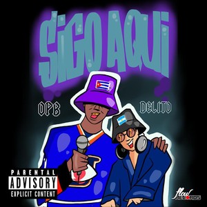 Sigo Aquí (Explicit)