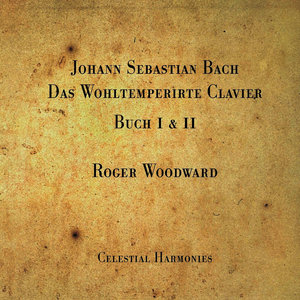 Bach: The Well-Tempered Clavier, Books I & II: BWV 846-893