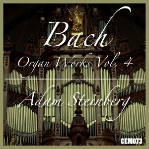 Bach: Organ Works Vol. 4