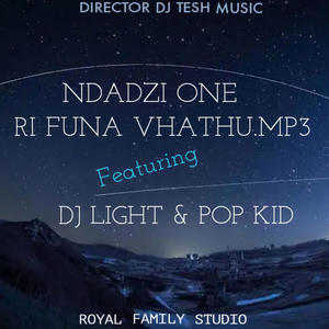 Ri Funa Vhathu (feat. Pop Kid)