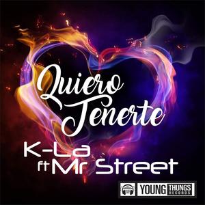 Quiero Tenerte (feat. Mr Street)