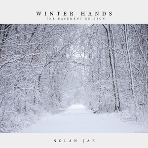 Winter Hands (The Basement Edition)