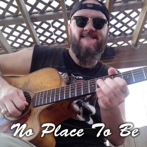 No Place to Be