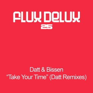 Take Your Time Remixes