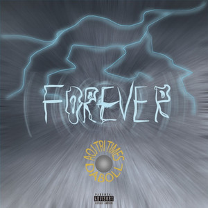 Forever (Explicit)