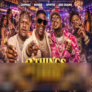 2 THINGS I NEED (Explicit)