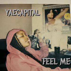 Feel Me (Explicit)