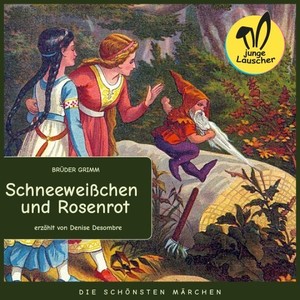 Schneeweißchen und Rosenrot (Die schönsten Märchen)