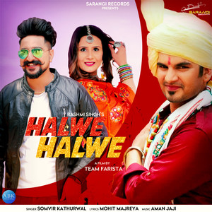 Halwe Halwe - Single