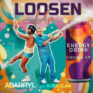 Loosen (UP) (feat. Buba Clan)