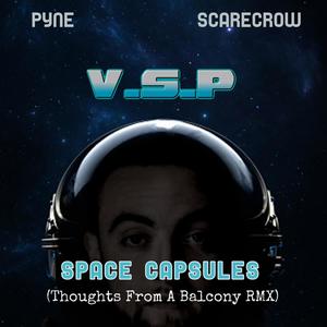 Space Capsules (Thoughts From A Balcony RMX|Remix|Explicit)