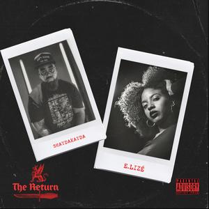 The Return(feat. E.Lizé) (Explicit)