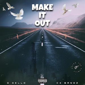 Make It Out (feat. C4 Bandz) [Explicit]