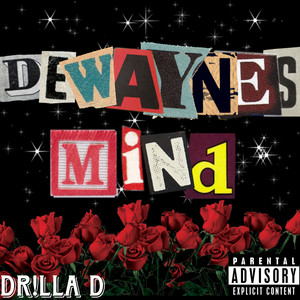 Dewaynes Mind (Explicit)