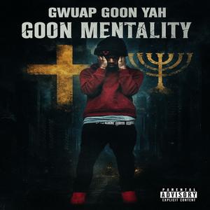 GwuapGoons Prt.3 (feat. Jaii Ache & Gwuap Goon Birth Locc) (Explicit)