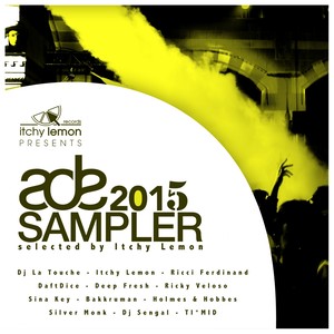 Itchy Lemon Records presents ADE Sampler 2015