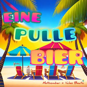 Eine Pulle Bier (feat. Valeo) [Explicit]