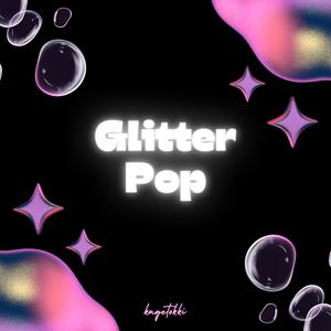 Glitter Pop