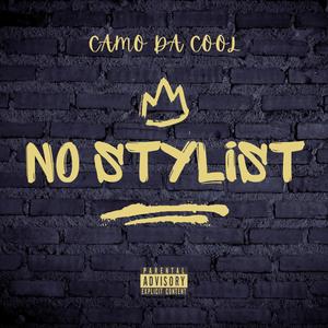 No Stylist (Single) (Explicit)