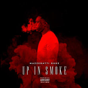 Up In Smoke (Explicit)