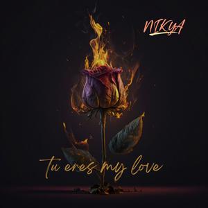 Tu eres my love (Explicit)