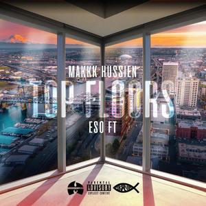 Top Floors (feat. ESO FT) (Explicit)