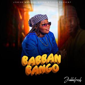BABBAN BANGO