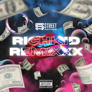 Richkid REMIXXX (Explicit)